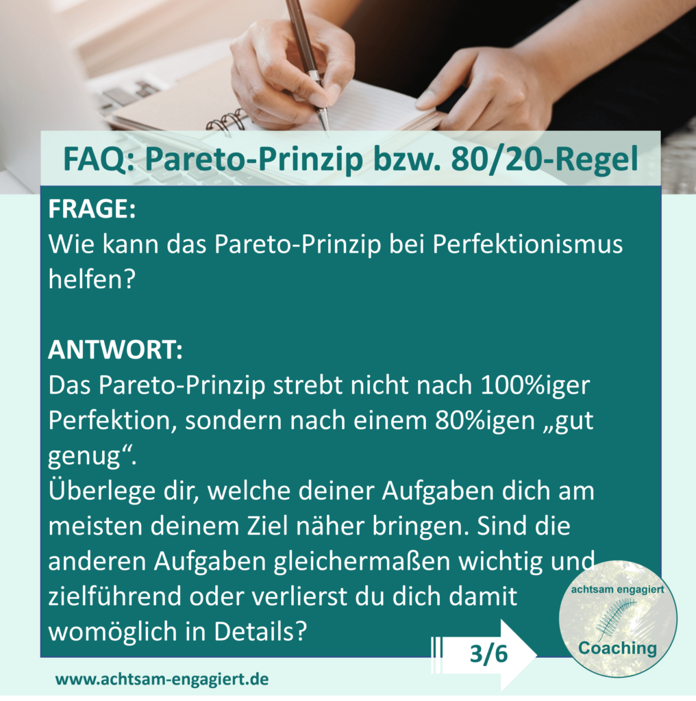 Wie kann das Pareto-Prinzip bzw. 80/20-Regel bei Perfektionismus helfen? Beantwortet und visualisiert von www.achtsam-engagiert.de