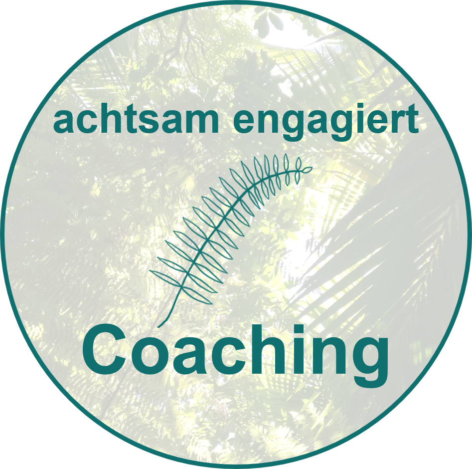 achtsam engagiert Coaching