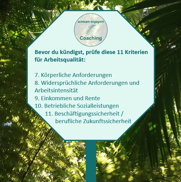 Kündigungs-Stoppschild: Bevor du kündigst, prüfe diese 11 Kriterien für Arbeitsqualität. Inspiriert von dem DGB-Index Gute Arbeit.